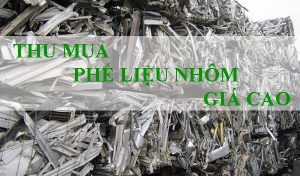 Thu Mua Phế Liệu Nhôm